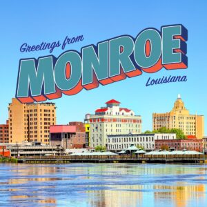 Welcome to Monroe Louisiana